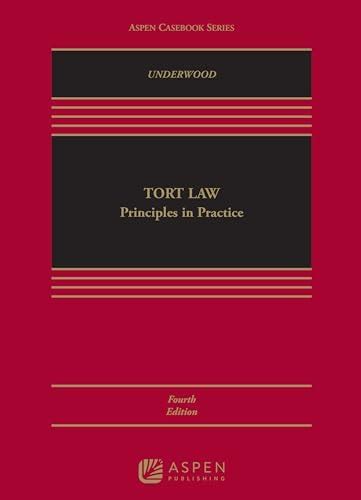 Tort Law: Principles in Practice (Aspen Casebook Series) eBook ...