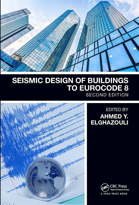 Seismic Design of Buildings to Eurocode 8 : Elghazouli, Ahmed: Amazon ...