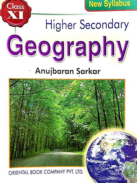 Higher Secondary Geography Class-XI (English Version) : Anuj Baran ...