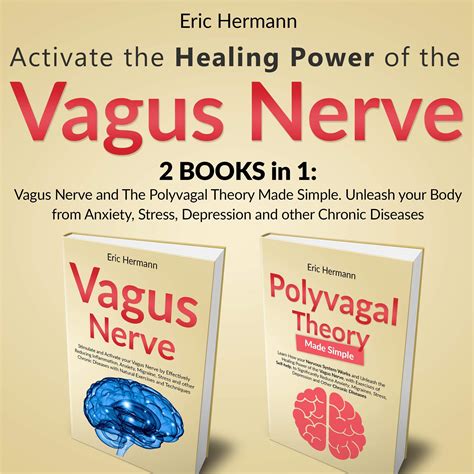 Buy Activate the Healing Power of the Vagus Nerve: 2 Books in 1: Vagus ...