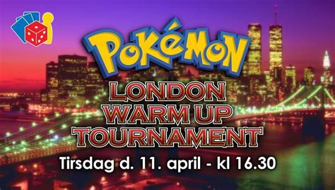 Pokémon London Warm Up Tournament, Spilforsyningen, Aalborg, April 11 ...