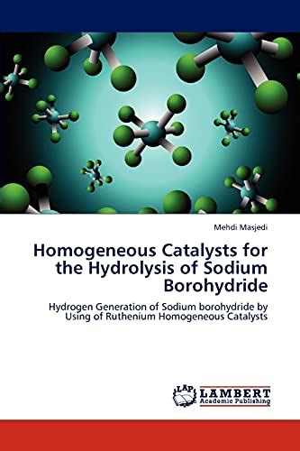 Homogeneous Catalysts For The Hydrolysis Of Sodium Borohydride Hydrogen ...