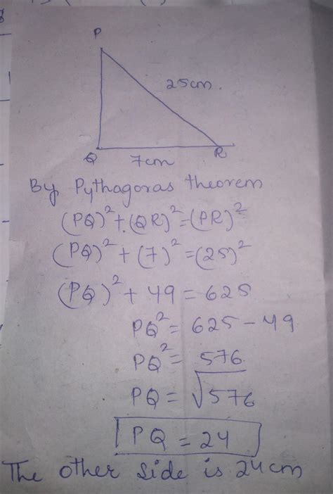 In a rightangle triangle the hypotenuse is 25 cm if one of the sides is ...
