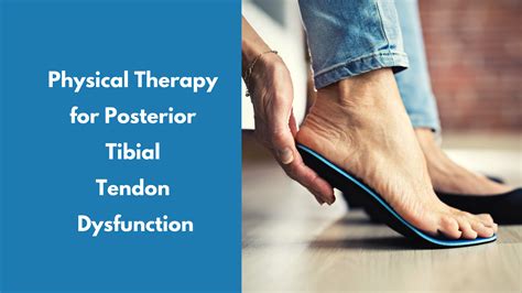 Posterior Tibial Tendonitis Exercises