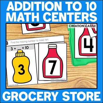 Kindergarten Addition Centers | Grocery Store Addition to 10 by ...