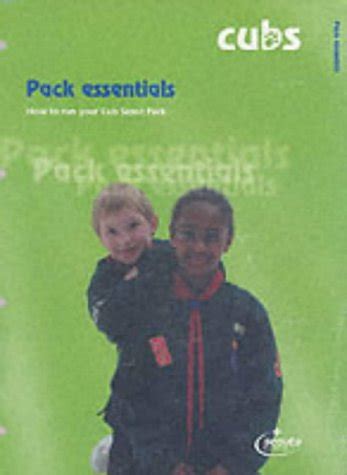 Pack Essentials: How to Run Your Cub Scout Pack : The Scout Association ...