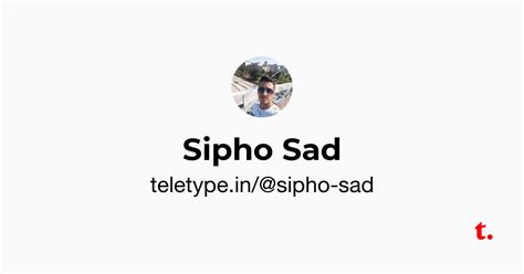 Sipho Sad — Teletype