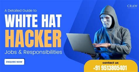 A Detailed Guide to White Hat Hacker Jobs and Responsibilities