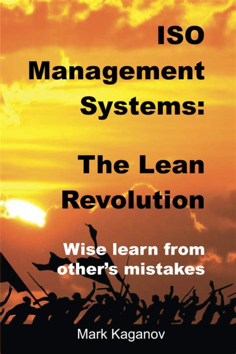 Buy ISO Management Systems: The Lean Revolution: Harness the power of ...