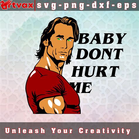 BABY DON'T HURT ME SVG, FUNNY MEME SVG, BABY DON'T HURT ME FUNNY MEME ...
