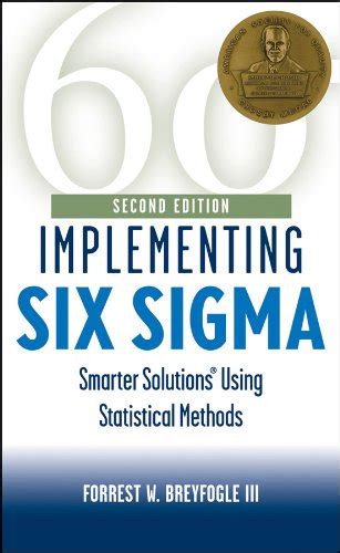 Buy Implementing Six Sigma: Smarter Solutions Using Statistical Methods ...
