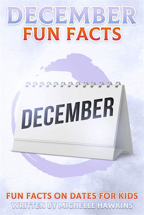 December Fun Facts: Fun Facts on Dates for Kids #12 by Michelle Hawkins ...
