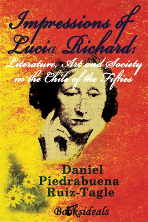 Buy Impressions of Lucia Richard; Literature, Art and Society in the ...