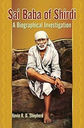 Buy Sai Baba of Shirdi: A Biographical Investigation Book Online at Low ...