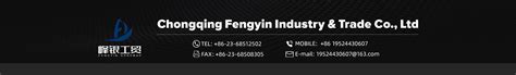 Company Overview - Chongqing Fengyin Industry &trade Co., Ltd.