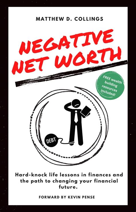 Negative Net Worth: Hard-knock life lessons in finances and the path to ...