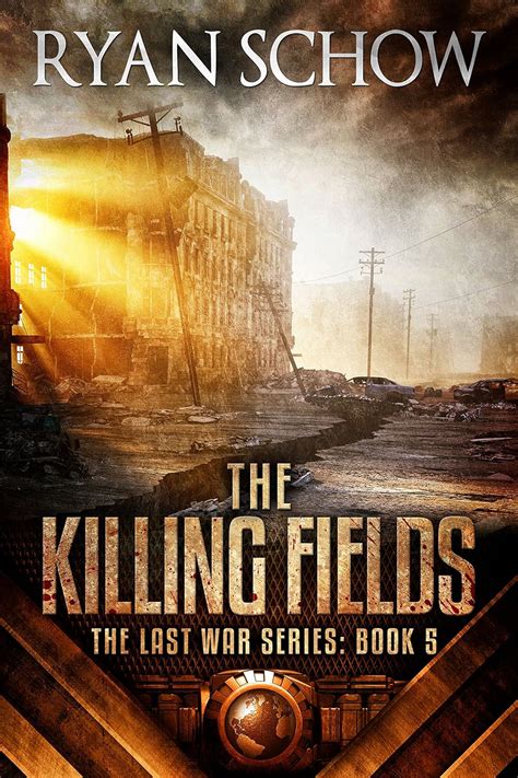 The Killing Fields: A Post-Apocalyptic EMP Survivor Thriller (The Last ...