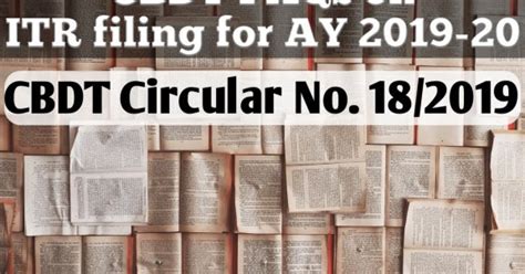 CBDT Circular Clarifying Questions on ITR Filing