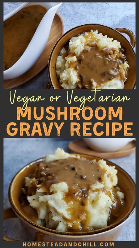 Easy Vegetarian or Vegan Mushroom Gravy Recipe ~ Homestead and Chill