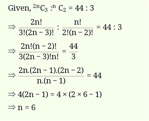 nC2 : nC3 = 3 : 8 Find the value of n by solving the following equation ...
