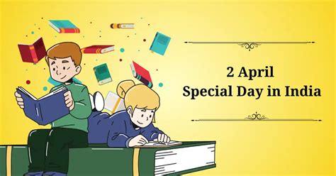 2 अप्रैल को मनाया जाने वाला दिवस 2 April special day in India