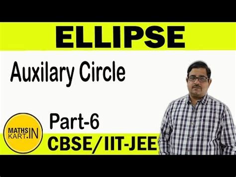 Auxiliary Circle of Ellipse Video Lecture - Crash course for JEE