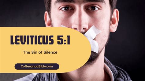 The Sin of Silence (Leviticus 5:1) - Coffee and a Bible