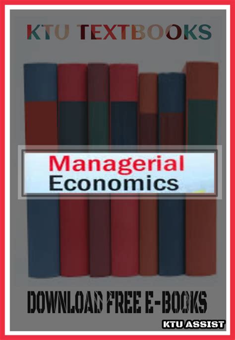 TEXT BOOK FOR BUSINESS ECONOMICS : KTU COMMON FOR S3&S4 - KTU ASSIST