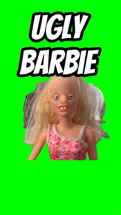 Ugly Barbie - video template by CapCut