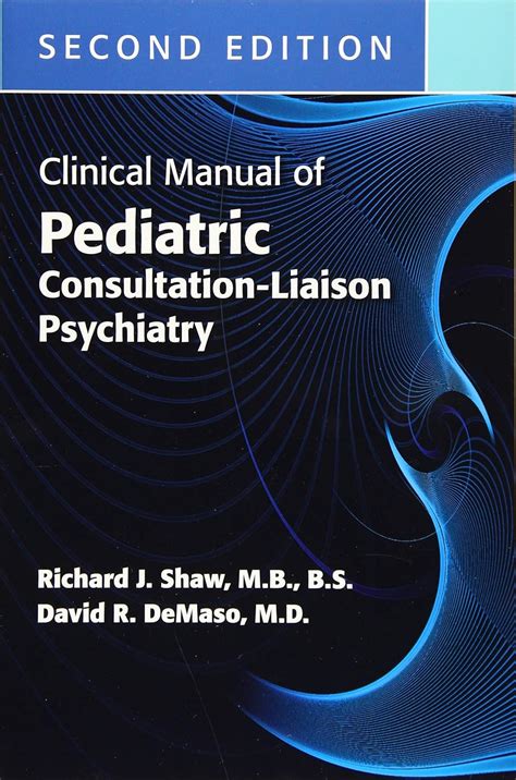 Buy Clinical Manual of Pediatric Consultation-Liaison Psychiatry Book ...
