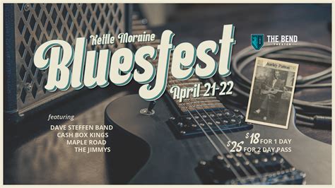 Kettle Moraine Blues Fest - The Bend Theater | West Bend, WI