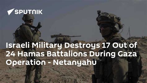 Israeli Military Destroys 17 Out of 24 Hamas Battalions During Gaza ...