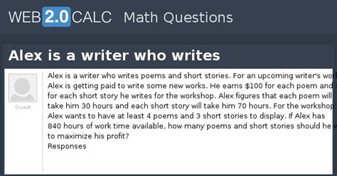 View question - Alex is a writer who writes