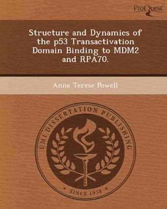 Amazon.in: Buy Structure and Dynamics of the P53 Transactivation Domain ...