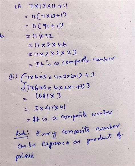 Explain why 7 x 13 x 11 + 11 and (7 x 6 x 5 x 4 x 3 x 2 x 1) + 3 are ...