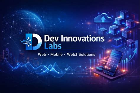 Dev Innovations Labs | Web, Mobile & Web3 Product Engineering