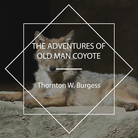 Amazon.com: The Adventures of Old Man Coyote (Audible Audio Edition ...