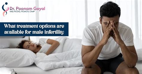 What treatment options are available for male infertility?