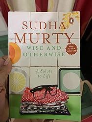 Wise and Otherwise: A salute to Life [Paperback] Sudha Murty : Murty ...