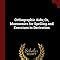 Orthographic Aids; Or, Mnemonics for Spelling and Exercises in ...