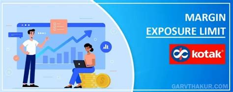 Maximize Your Potential with Kotak Securities Exposure | Garv Thakur's ...