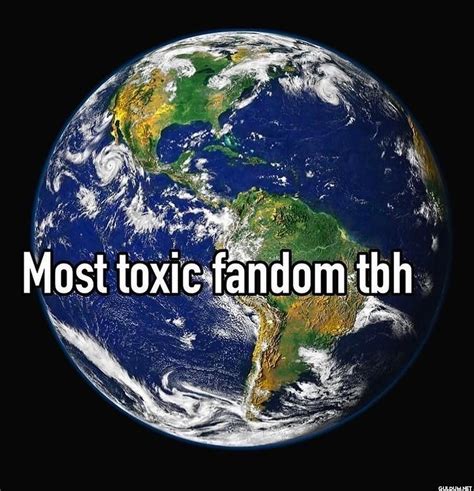 Most toxic fandom tbh - Guldum.net - Caps arama motoru