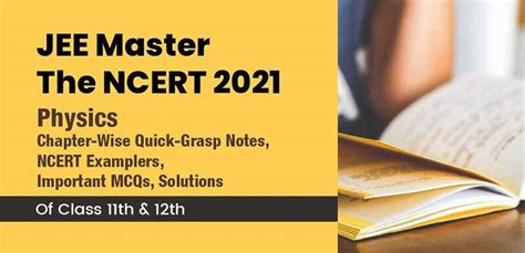 JEE Master The NCERT 2021 : Physics Chapter-Wise Quick-Grasp Notes ...