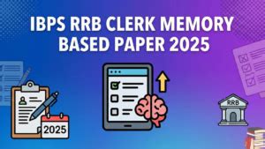 IBPS Clerk Question Paper (Memory Based) 2025, Attempt and Download PDF