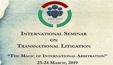 Call For Papers: ILNU's Int'l Seminar On Transnational Litigation [23 ...