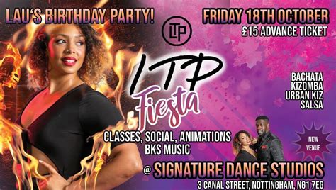 LTP Fiesta?Laus ?BDAY Bash ??‼️‼️CHANGE OF VENUE‼️‼️, Signature Dance ...