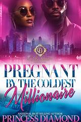 Pregnant By The Coldest Millionaire: An African American Romance eBook ...