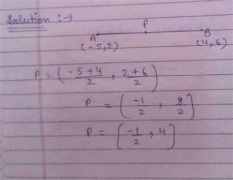 9.4Point P is the mid-point of the line segment joining the points8A(-5 ...
