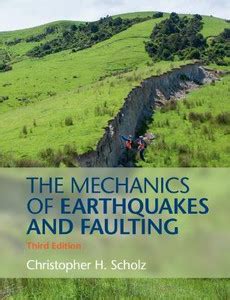 The Mechanics of Earthquakes and Faulting: Buy The Mechanics of ...