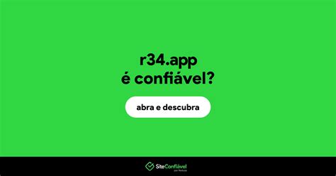 R34.app é confiável? R34 é segura? | Site Confiável